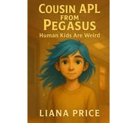 Cousin APL from Pegasus: Human Kids are Weird