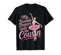 Cousin Dance Il Mio Ballerino Preferito Mi Chiama Ballerina Maglietta