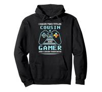 Cousin Gamer Ho Due Titoli Cugino E Gamer Felpa con Cappuccio