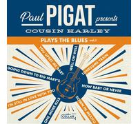 Cousin Harley Paul Pigat Presents: Cousin Harley Plays the Blues Volu (Vinyl LP)