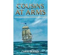 Cousins At Arms: The Thirteenth Carlisle & Holbrooke Naval Adventure: 13