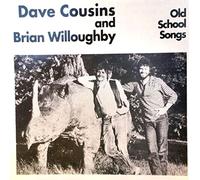 COUSINS, DAVE & BRIAN WIL - OLD SCHOOL SONGS