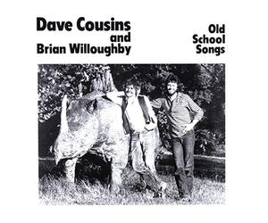 Cousins, Dave & Brian Willoughby - Old School Songs