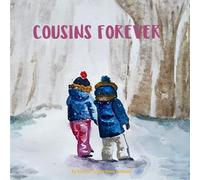 Cousins Forever: A children's book about family, languages, distance, online communication, and creativity
