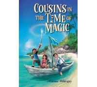 Cousins in the Time of Magic