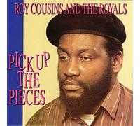 Roy Cousins and The Royals Pick Up the Pieces (CD) Album