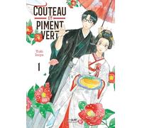 Couteau et piment vert: Tome 1