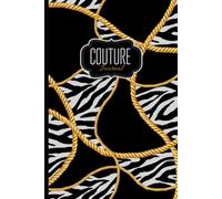 Couture Journal: A stylish notebook featuring 53 weekly spreads and lined notes (120 pages
