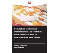 Couverture médiatique internationale : le conflit du Haut-Karabakh dans le quotidien New York Times