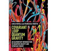 Covariant Loop Quantum Gravity: An Elementary Introduction to Quantum Gravity