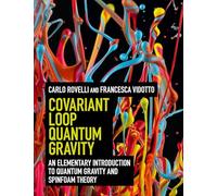 Carlo Rovelli Francesca Vidotto Covariant Loop Quantum Gravity (Tascabile)