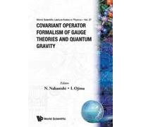 Covariant Operator Formalism Of Gauge Theories And Quantum Gravity (Tascabile)