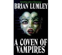 Coven of Vampires by Brian Lumley (1998-11-19)