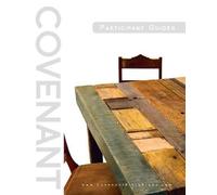 Covenant Bible Covenant Bible Study: Participant Guides (Creating, (Tascabile)