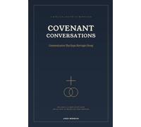 Covenant Conversations: A Biblical Guide to Communication That Keeps Marriages Strong