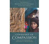 Covenant of Compassion: Caring for the Marginalized and Disadvantaged in the Old Testament (50th BYU Sperry Symposium)