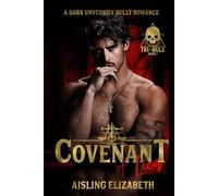 Covenant of Lies: A Dark University Bully Romance