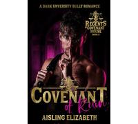 Covenant of Ruin: A Dark University Bully Romance
