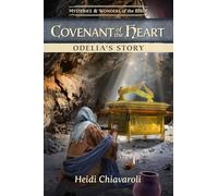 Covenant of the Heart: Odelia's Story