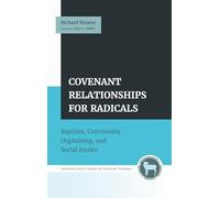 Covenant Relationships for Radicals