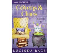 Covens & Clues (LP): A Paranormal Witch Cozy Mystery: 13