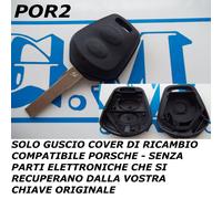 COVER PER CHIAVE TELECOMANDO RICAMBIO PORSCHE A 2 TASTI - LEGGERE BENE
