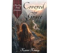 Covered by Grace: MacKay Family Generations