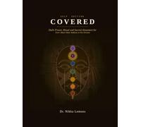 Covered: Daily Prayer, Ritual and Sacred Alignment for Every Black Male Walking in His Divinity