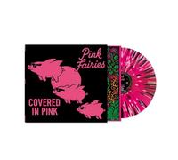 Pink Fairies Covered in Pink (Vinyl LP) (PRESALE 30/01/2026)