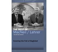 Covering the Fall of Baghdad (DVD) John Burns with Jim Lehrer Ray Suarez