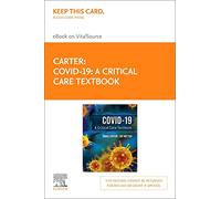 Covid-19: A Critical Care Textbook - E-Book on VitalSource (Retail Access Card): Covid-19: A Critical Care Textbook - E-Book on VitalSource (Retail Access Card)