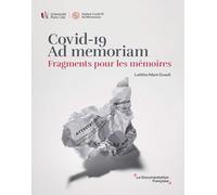 Covid-19 Ad memoriam: Fragments pour les mémoires