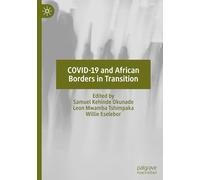 Covid-19 and African Borders in Transition