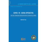 Covid-19: guida operativa. Linee guida, informazioni ed indicazio