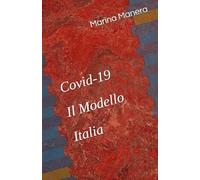Covid-19 Il Modello Italia