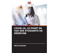 COVID-19, LE POINT DE VUE DES ÉTUDIANTS EN MÉDECINE