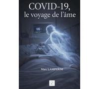Covid-19, le Voyage de l'âme