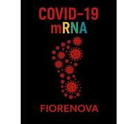 Covid-19 mRNA - La Verità Velata