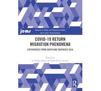 COVID-19 Return Migration Phenomena: Experiences from South and Southeast Asia