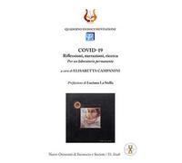 COVID-19. Riflessioni, narrazioni, ricerca. Per un laboratorio permanente