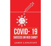 COVID-19: SUCCESS OR RED CARD?