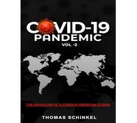 COVID-19: The Education of a Curious American Citizen