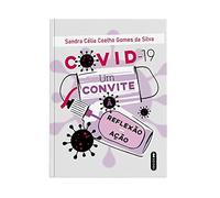 Covid-19: Um Convite À Reflexão-Ação