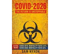 COVID - 2026: THE RETURN IS UNSTOPPABLE