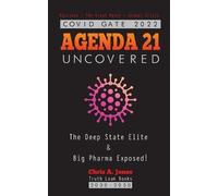 COVID GATE 2022 - Agenda 21 Uncovered (Tascabile) Wef & Davos Globalists