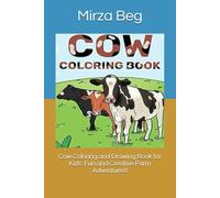 Cow Coloring and Drawing Book for Kids: Fun and Creative Farm Adventures!