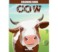 Cow Coloring Book: Cow Coloring Book For Adults, Highland cow coloring book Beautiful Illustrations Of Cows