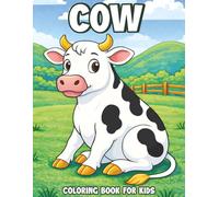 Cow Coloring Book for Kids: Big and Adorable Farm Cow Coloring Pages for Kids