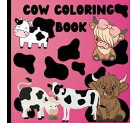 Cow Coloring Book: Fun Stress Relief Cow Coloring Book for Adults and Kids
