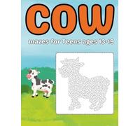 Cow Gifts for Teens : Cow Mazes Activity Book for Teens Ages 13-19: Fun and Challenging Farm-Themed Maze Puzzles for Boys and Girls